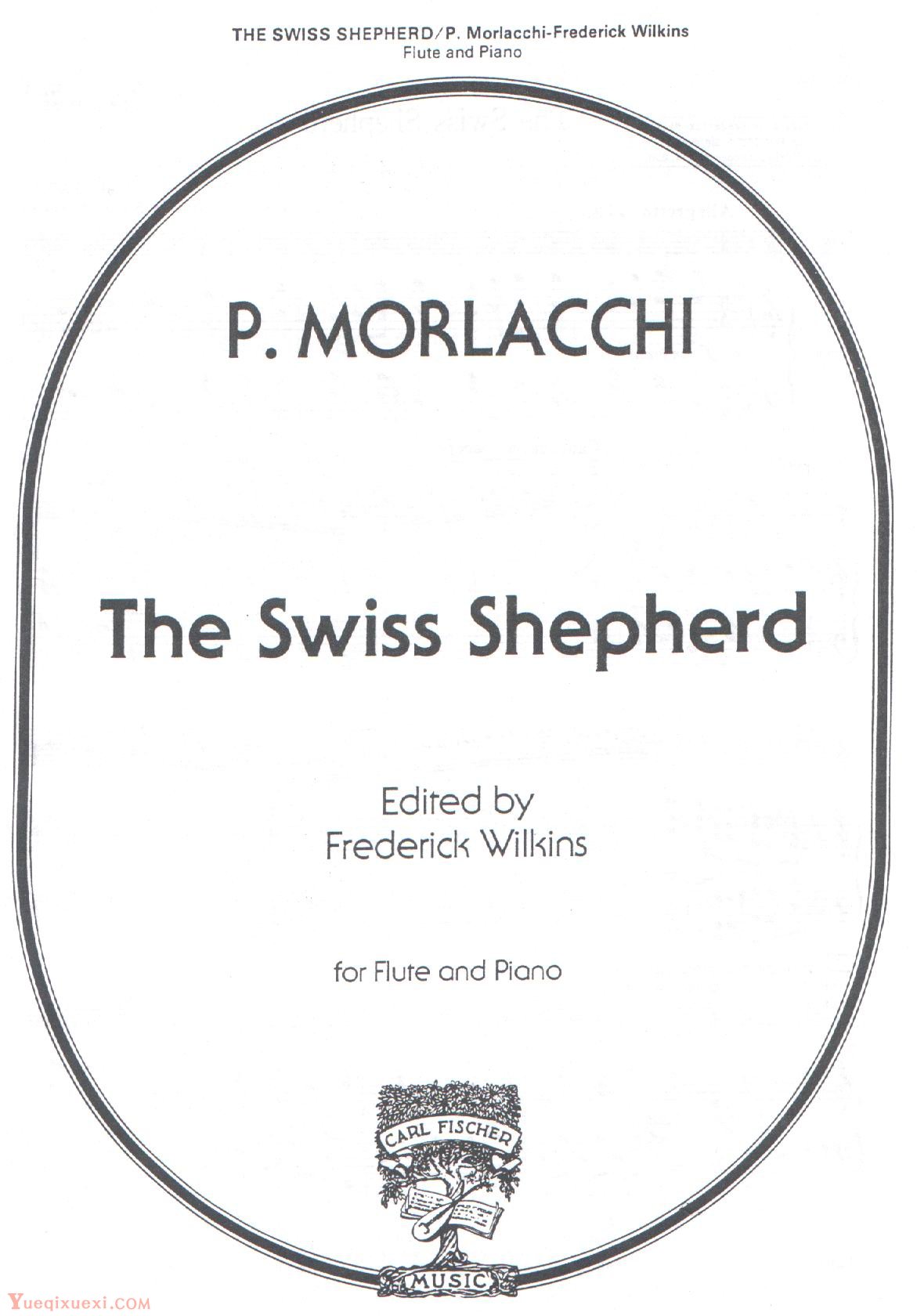 瑞士牧羊人 The Swiss Shepherd ( P. Morlacchi ) 长笛与钢琴 Flute & Piano