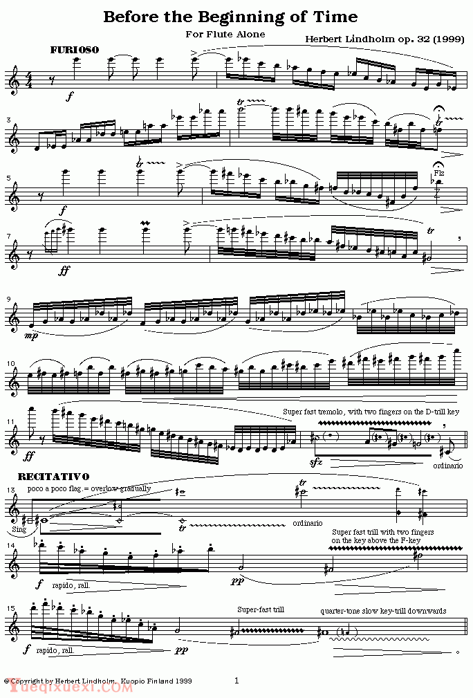 before the beginning of time, for flute alone ,超越时空，芬兰作曲家Herbert Lindholm 作曲。furioso: 强有力地