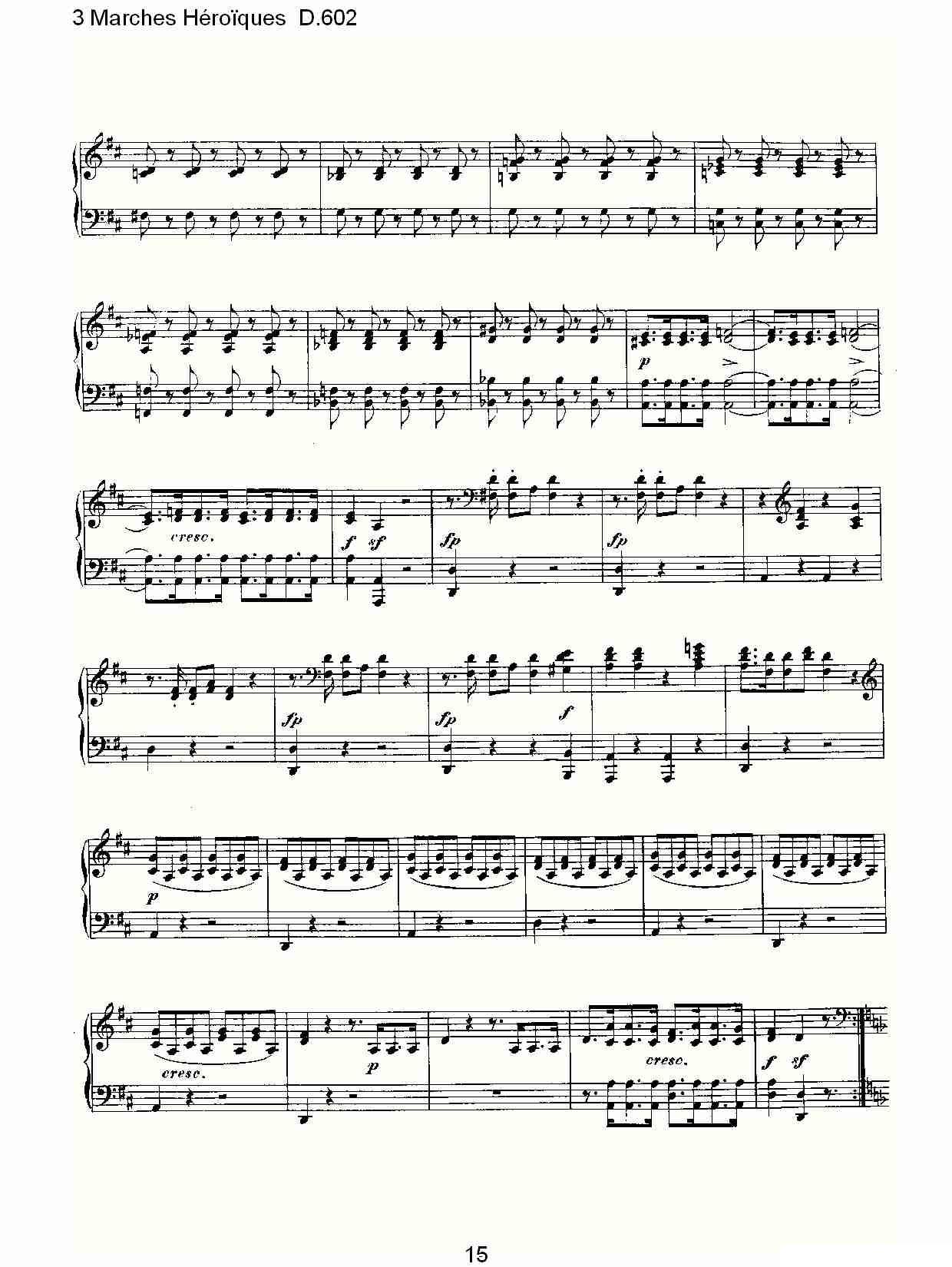 3 Marches Héro?ques D.602（3 进行曲Héro?que）钢琴曲谱（图15）
